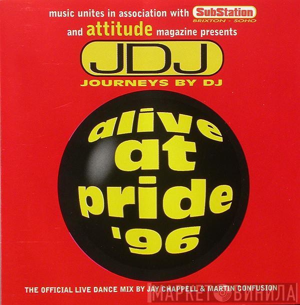 & Jay Chappell  Martin Confusion  - Alive At Pride '96