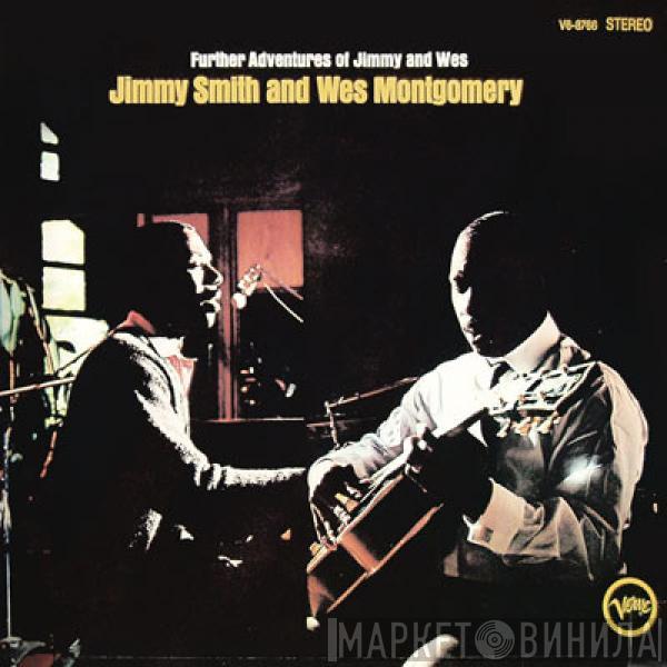 & Jimmy Smith  Wes Montgomery  - Further Adventures Of Jimmy Smith & Wes Montgomery