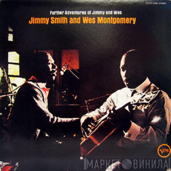 & Jimmy Smith  Wes Montgomery  - Further Adventures Of Jimmy Smith & Wes Montgomery