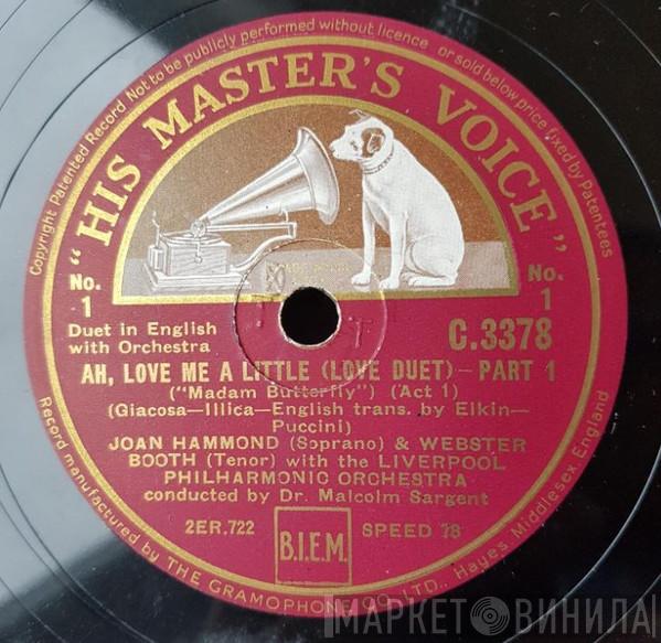 & Joan Hammond With The Webster Booth Conducted By Royal Liverpool Philharmonic Orchestra  Sir Malcolm Sargent  - Ah, Love Me A Little (Love Duet)