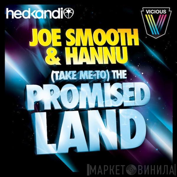 & Joe Smooth  Hannu Haito  - (Take Me To) The Promised Land