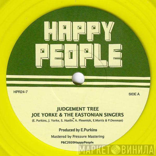 & Joe Yorke / The Eastonian Singers  Eeyun  - Judgement Tree / Drayman's Special