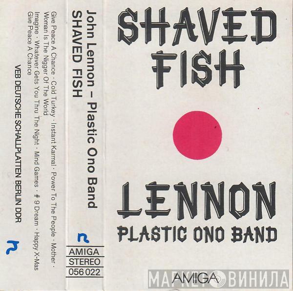 & John Lennon  The Plastic Ono Band  - Shaved Fish