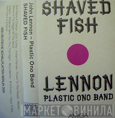 & John Lennon  The Plastic Ono Band  - Shaved Fish