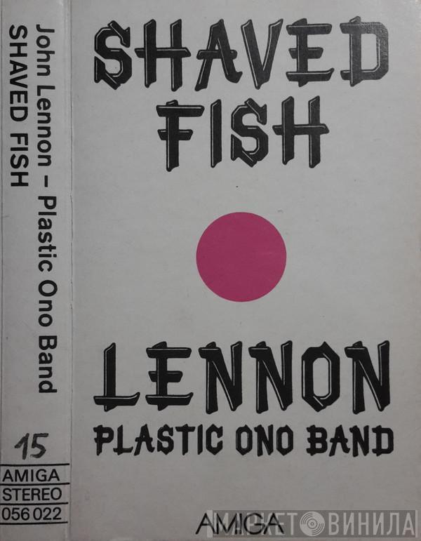 & John Lennon  The Plastic Ono Band  - Shaved Fish