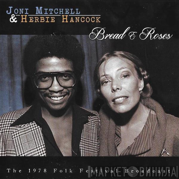 & Joni Mitchell  Herbie Hancock  - Bread & Roses (The 1978 Folk Festival Broadcast)