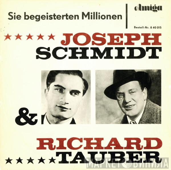 & Joseph Schmidt  Richard Tauber  - Sie Begeisterten Millionen