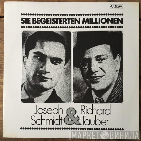 & Joseph Schmidt  Richard Tauber  - Sie Begeisterten Millionen
