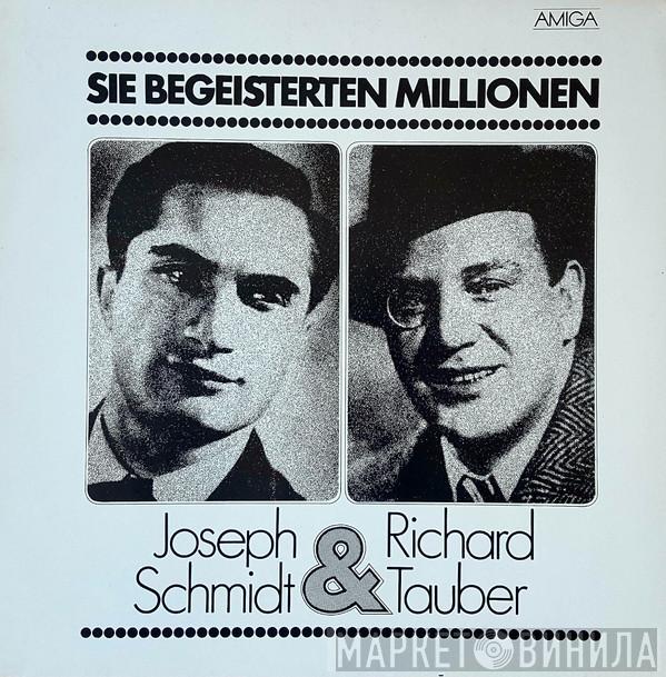 & Joseph Schmidt  Richard Tauber  - Sie Begeisterten Millionen