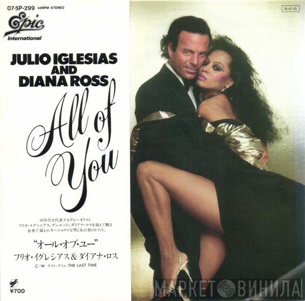 & Julio Iglesias  Diana Ross  - All Of You / The Last Time