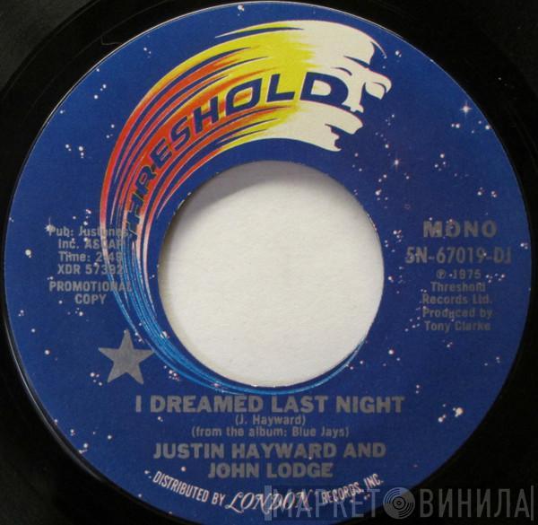 & Justin Hayward  John Lodge  - I Dreamed Last Night