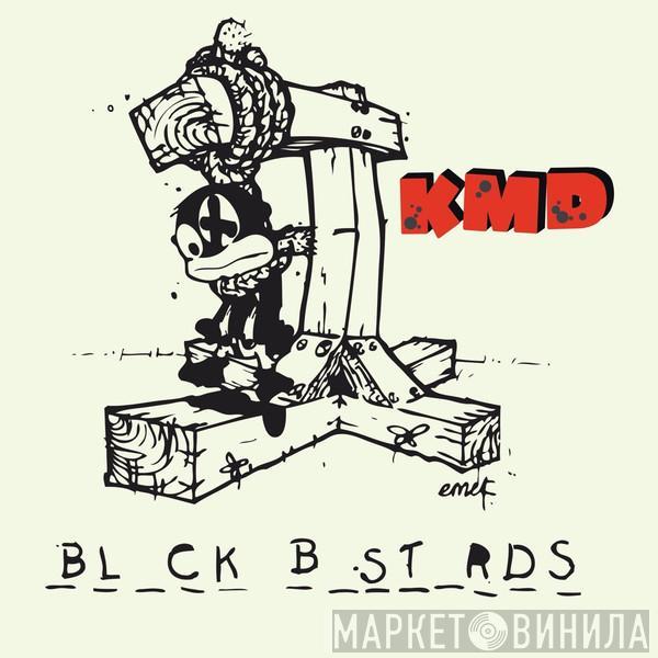 & KMD  MF Doom  - Black Bastards