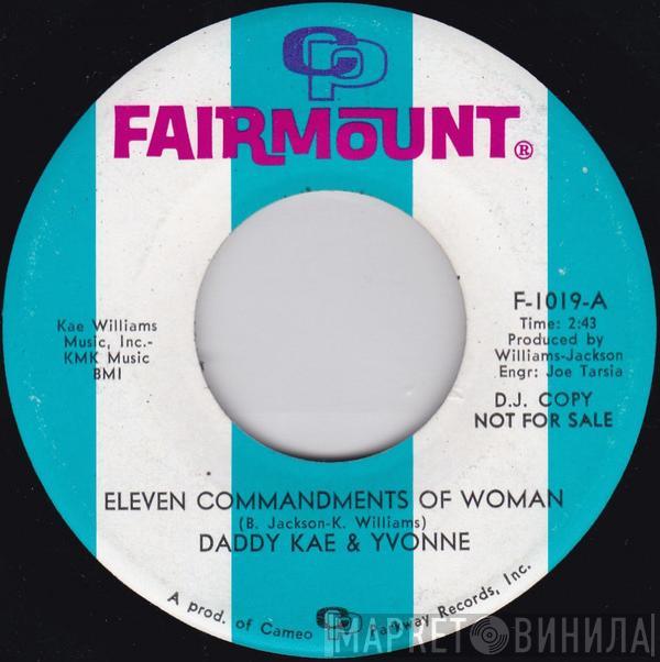 & Kae Williams / Yvonne Baker  Daddy Kae Trio  - Eleven Commandments Of Woman / Shug!!