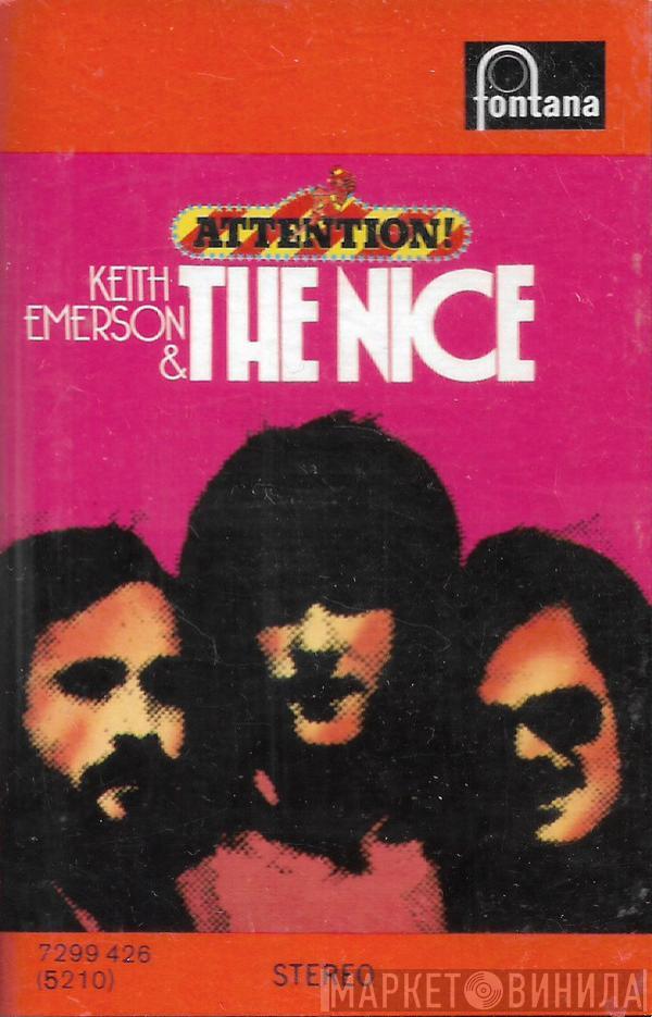 & Keith Emerson  The Nice  - Attention! Keith Emerson & The Nice