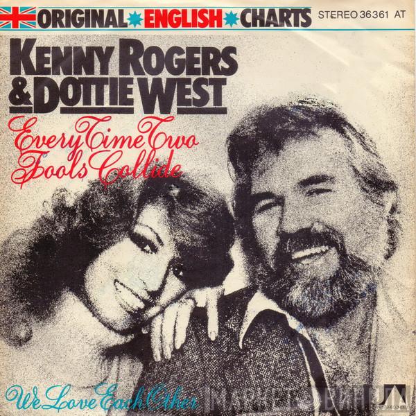& Kenny Rogers  Dottie West  - Every Time Two Fools Collide