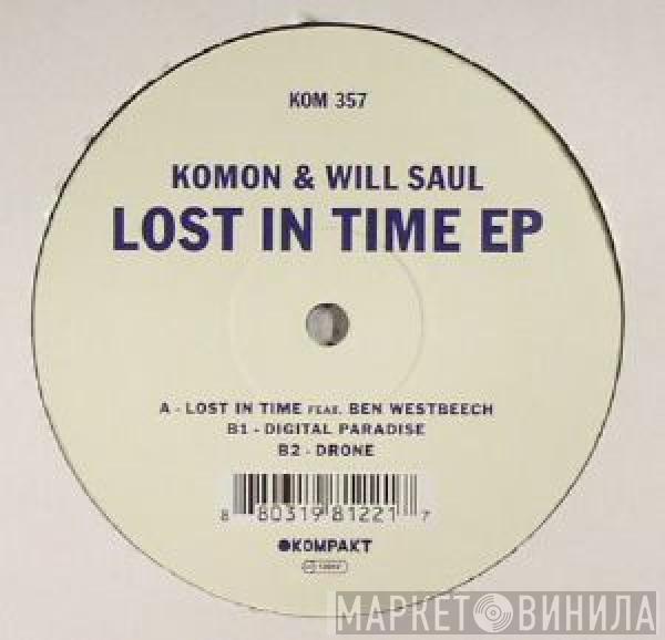 & Komonazmuk  Will Saul  - Lost In Time EP