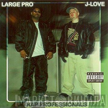 & Large Professor  J-Love  - Rap Professionals / Cool