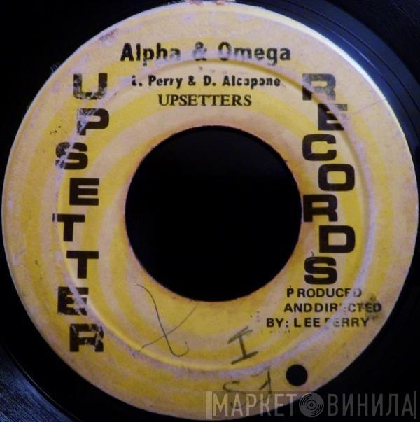 & Lee Perry , Dennis Alcapone  The Upsetters  - Alpha & Omega / King Alpha