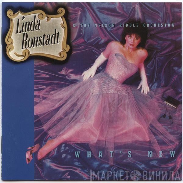 & Linda Ronstadt  Nelson Riddle And His Orchestra  - What's New