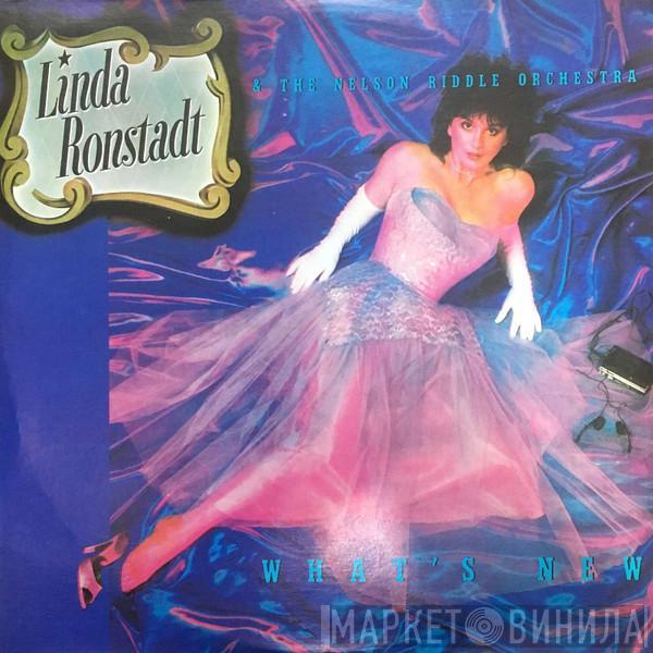 & Linda Ronstadt  Nelson Riddle And His Orchestra  - What's New