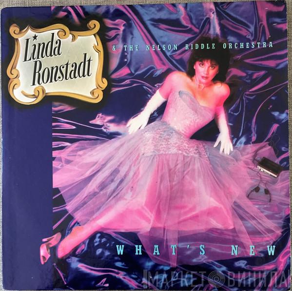 & Linda Ronstadt  Nelson Riddle And His Orchestra  - What's New