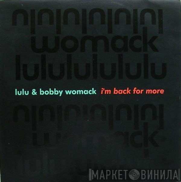 & Lulu  Bobby Womack  - I'm Back For More