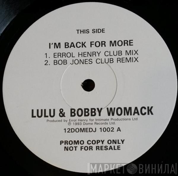 & Lulu  Bobby Womack  - I'm Back For More