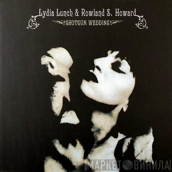 & Lydia Lunch  Rowland S. Howard  - Shotgun Wedding