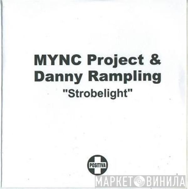 & MYNC Project  Danny Rampling  - Strobelight