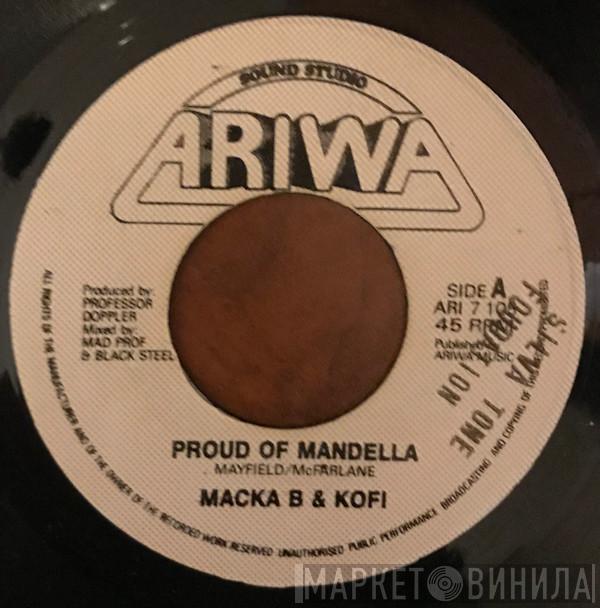 & Macka B  Kofi  - Proud Of Mandella