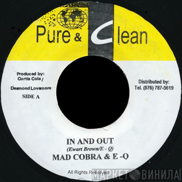 & Mad Cobra  E.Q.   - In And Out