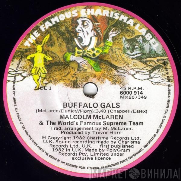 & Malcolm McLaren  World's Famous Supreme Team  - Buffalo Gals