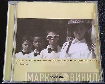 & Marc Vedo feat. Federico Scavo and Boy George  John Gibbons   - These Gods Will Fall