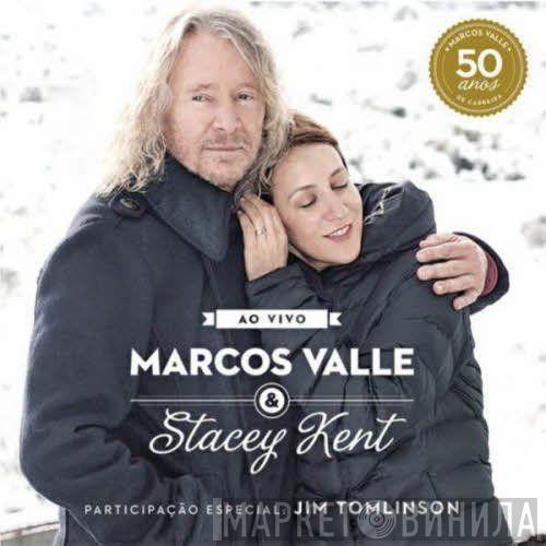 & Marcos Valle  Stacey Kent  - Ao Vivo