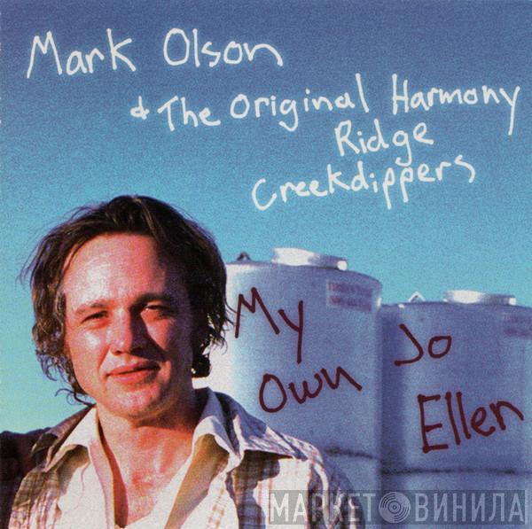 & Mark Olson   The Creekdippers  - My Own Jo Ellen