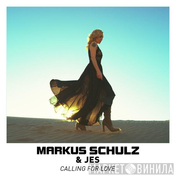 & Markus Schulz  Jes   - Calling For Love