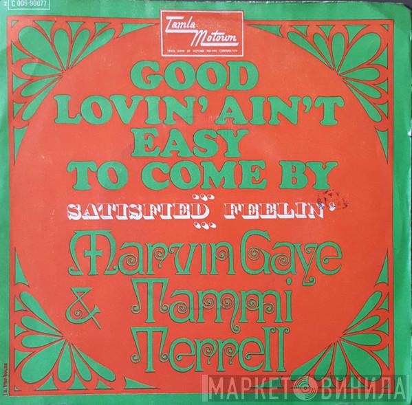& Marvin Gaye  Tammi Terrell  - Good Lovin' Ain't Easy To Come By