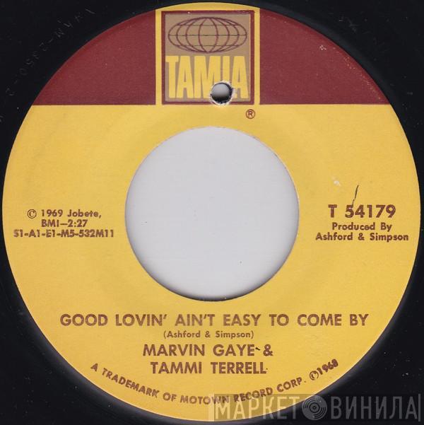 & Marvin Gaye  Tammi Terrell  - Good Lovin' Ain't Easy To Come By