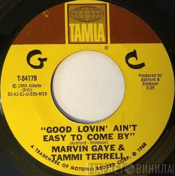 & Marvin Gaye  Tammi Terrell  - Good Lovin' Ain't Easy To Come By