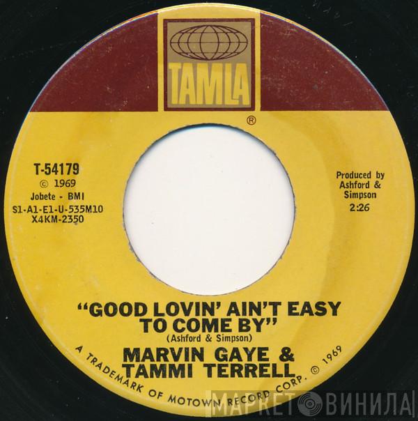 & Marvin Gaye  Tammi Terrell  - Good Lovin' Ain't Easy To Come By