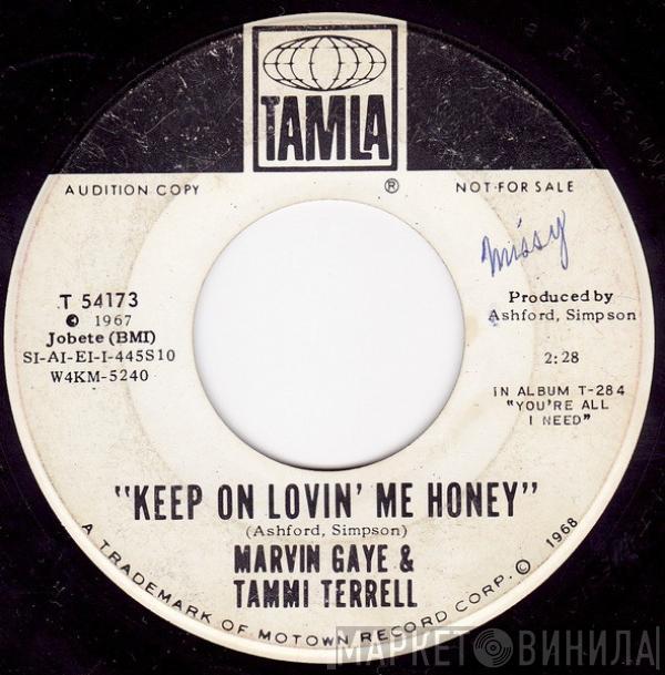 & Marvin Gaye  Tammi Terrell  - Keep On Lovin’ Me Honey