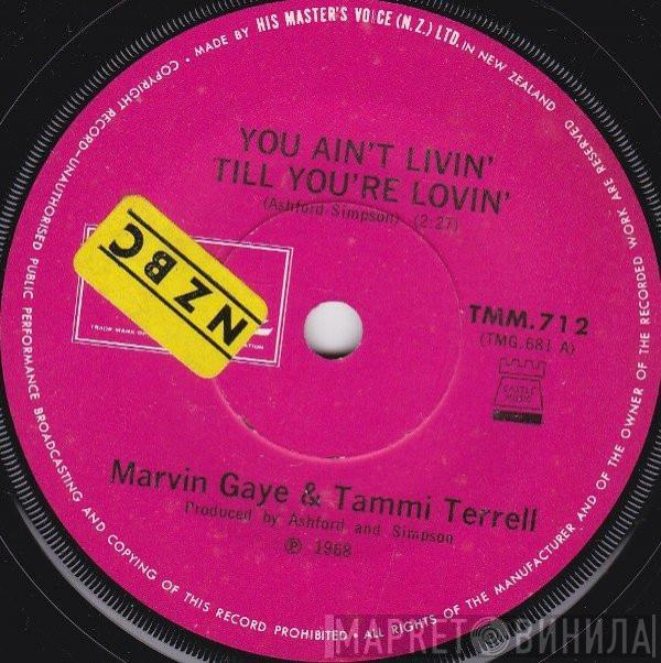 & Marvin Gaye  Tammi Terrell  - You Ain't Livin' Till You're Lovin'