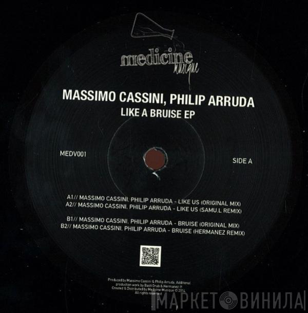 & Massimo Cassini  Philip Arruda  - Like A Bruise EP