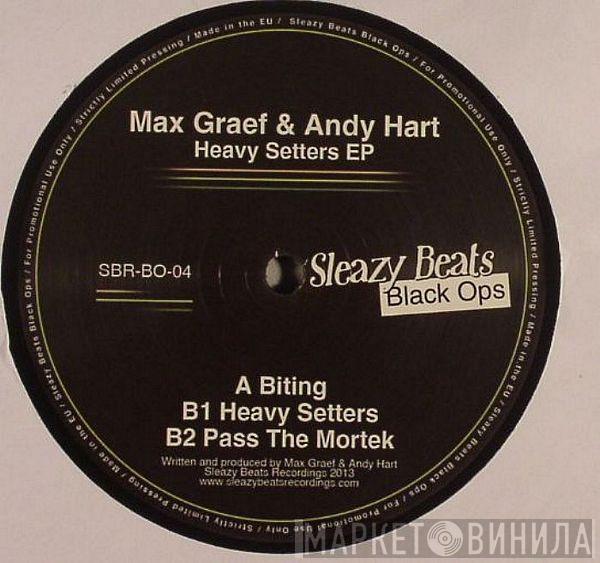 & Max Graef  Andy Hart  - Heavy Setters EP