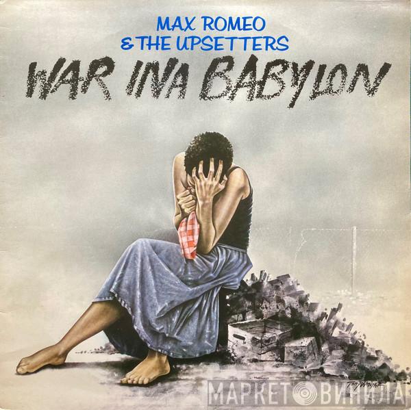 & Max Romeo  The Upsetters  - War Ina Babylon