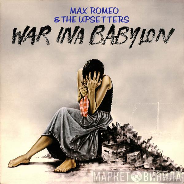 & Max Romeo  The Upsetters  - War Ina Babylon