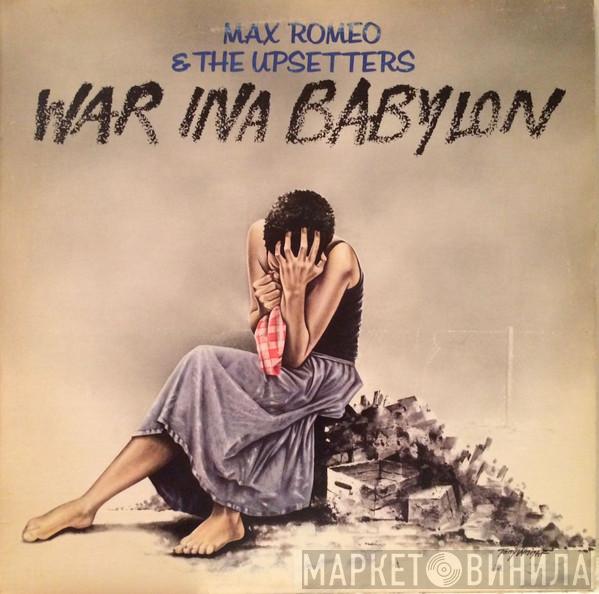 & Max Romeo  The Upsetters  - War Ina Babylon