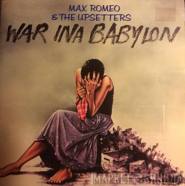 & Max Romeo  The Upsetters  - War Ina Babylon