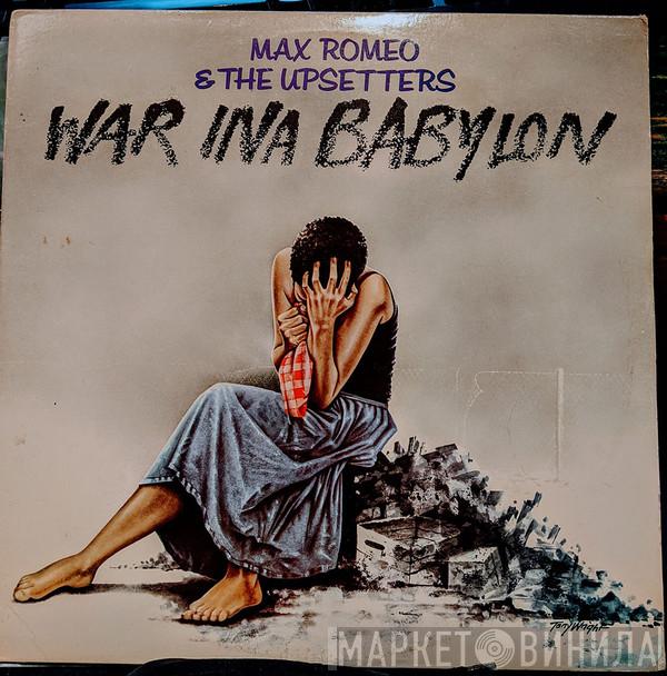 & Max Romeo  The Upsetters  - War Ina Babylon