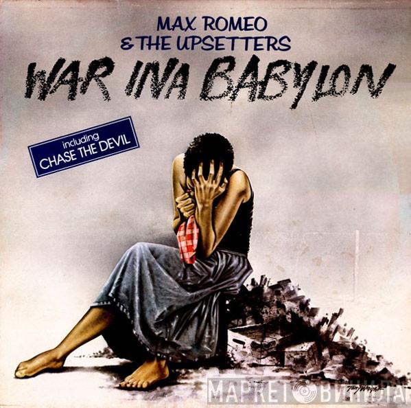 & Max Romeo  The Upsetters  - War Ina Babylon